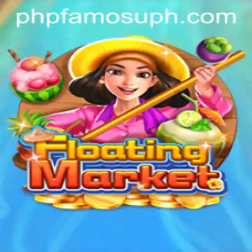 FloatingMarket: A Unique Gaming Experience With PHP FAMOUS